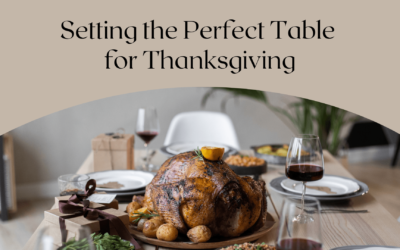 Setting the Perfect Table for Thanksgiving